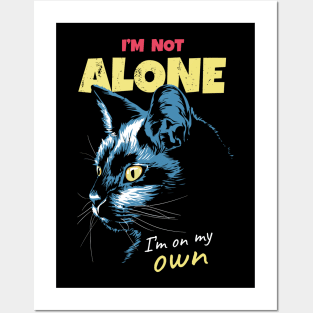 I'm not alone Posters and Art